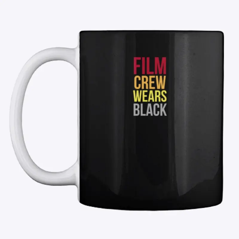 Film Crew Wears Black design