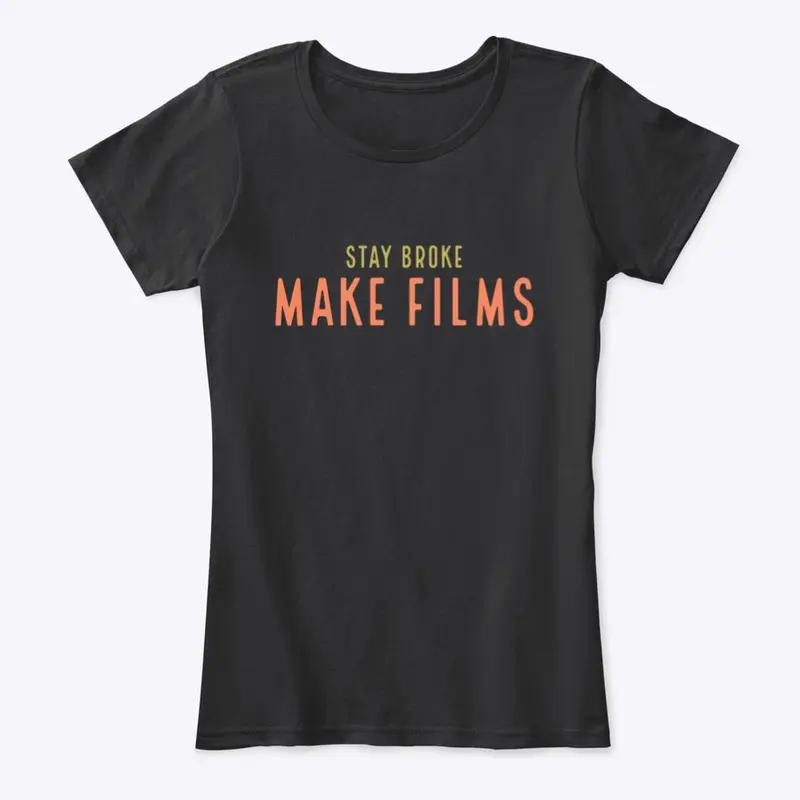 Stay Broke Make Films design