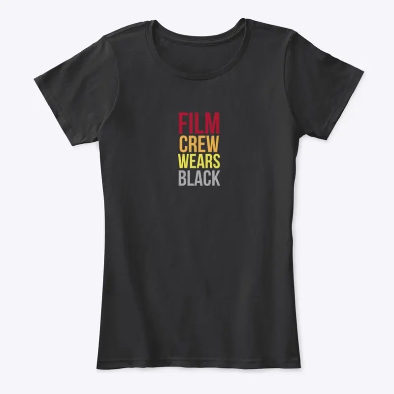 Film Crew Wears Black design