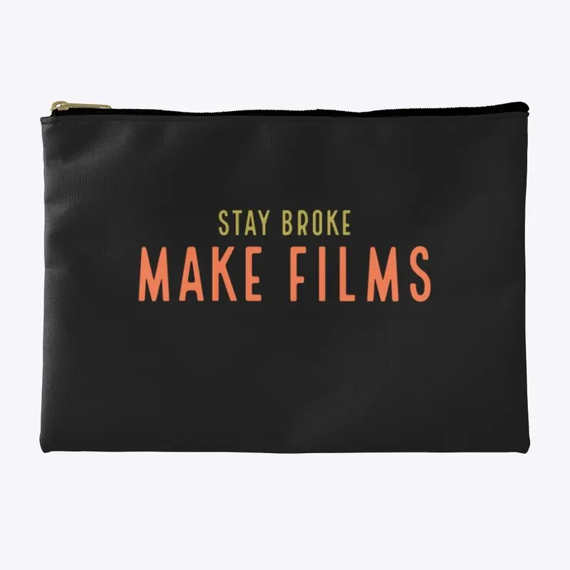 Stay Broke Make Films design