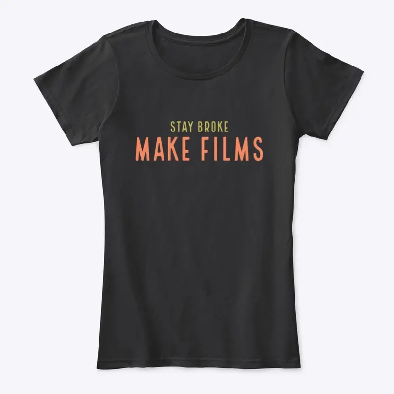 Stay Broke Make Films design